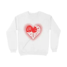 Love-Yourself Typography Print Unisex Cotton Sweatshirt