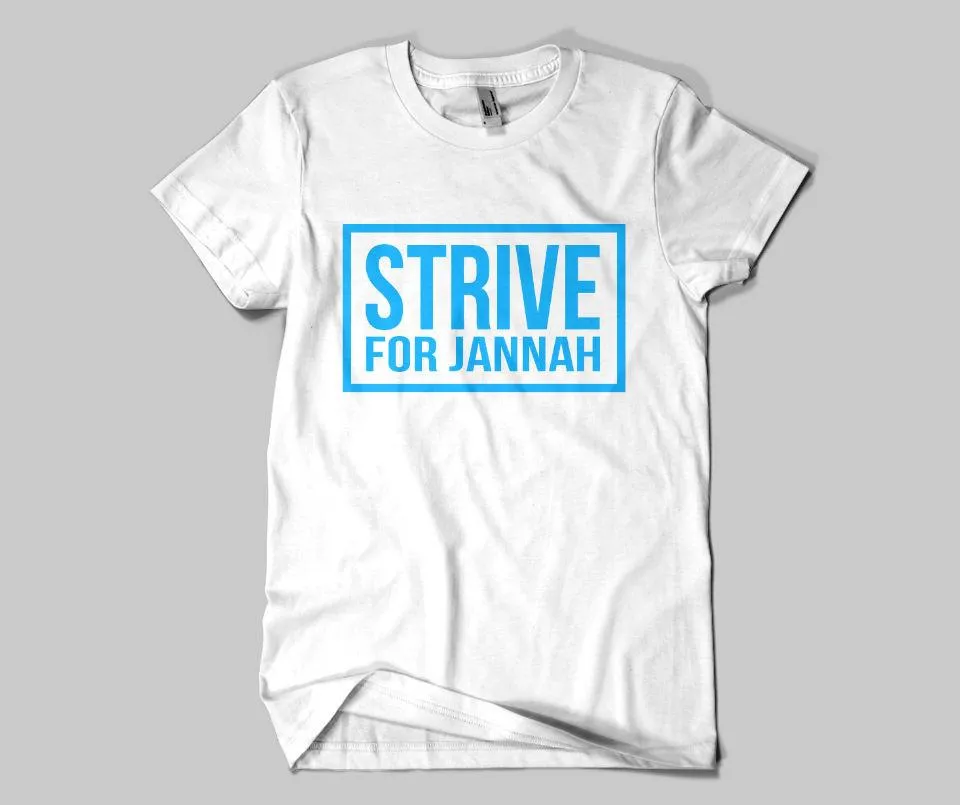 Strive For Jannah T-shirt